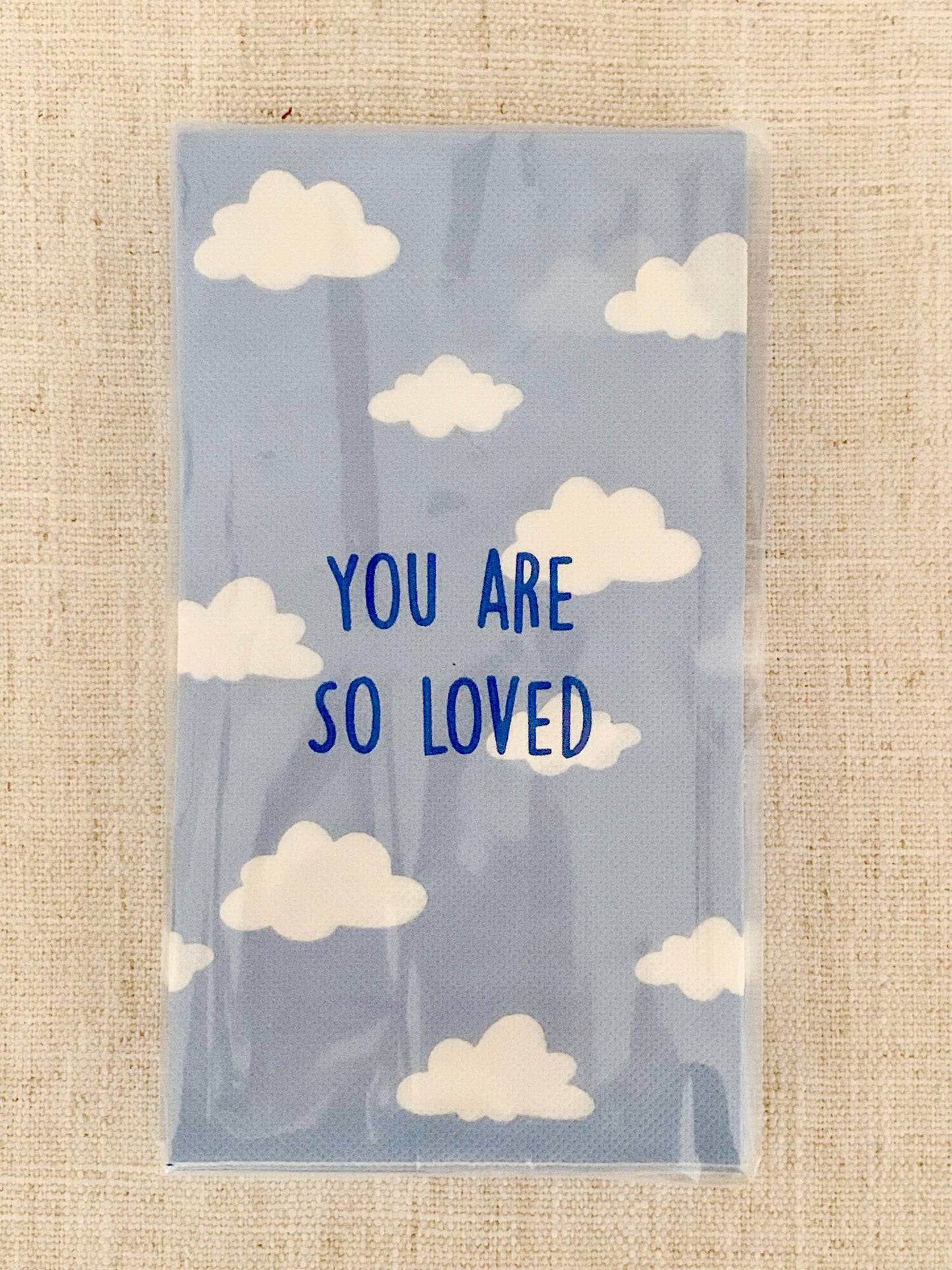 Serviettes You are so loved